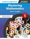 Curriculum for Wales: Mastering Mathematics for 11-14 years: Book 1 (eBook, ePUB)