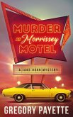 Murder at Morrissey Motel (Jake Horn Mystery Series, #1) (eBook, ePUB)