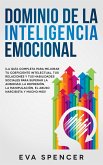 Dominio de la Inteligencia Emocional (eBook, ePUB)