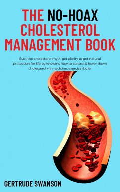 The No-hoax Cholesterol Management Book (eBook, ePUB) - Swanson, Gertrude