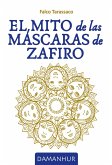 El Mito De Las Máscaras De Zafiro (eBook, ePUB)