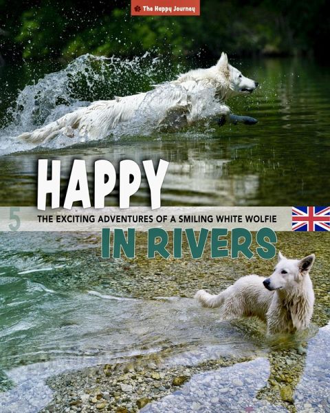 Happy in Rivers (The Happy Journey, #5) (eBook, ePUB) Happy in Rivers (The Happy Journey, #5) (eBook, ePUB)