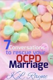 7 Conversations to Rescue Your OCPD Marriage (Clouds of Rayne, #14) (eBook, ePUB)