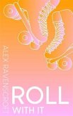 Roll With It (eBook, ePUB)