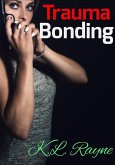 Trauma Bonding (Clouds of Rayne, #17) (eBook, ePUB)