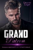 Grand Patron (eBook, ePUB) Grand Patron (eBook, ePUB)