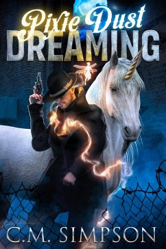 Pixie Dust Dreaming (C.M.'s Collections, #7) (eBook, ePUB) - Simpson, C. M.