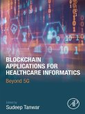 Blockchain Applications for Healthcare Informatics (eBook, ePUB)
