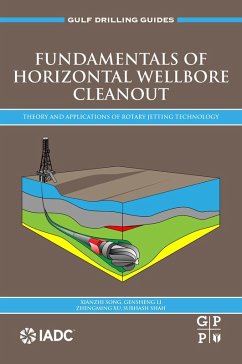 Fundamentals of Horizontal Wellbore Cleanout (eBook, ePUB) - Song, Xianzhi; Li, Gensheng; Xu, Zhengming; Shah, Subhash