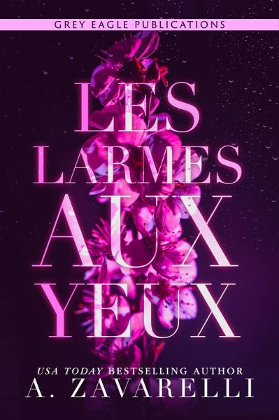 Les Larmes aux yeux (eBook, ePUB) Les Larmes aux yeux (eBook, ePUB)