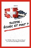 Suisse: échec et mat? (Hybrid Society, #1) (eBook, ePUB)