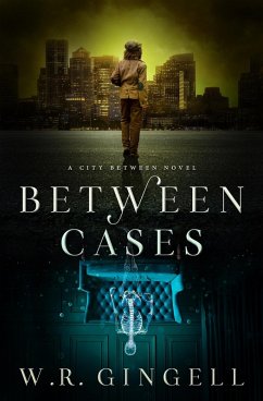 Cover Between Cases (The City Between, #7) (eBook, ePUB)