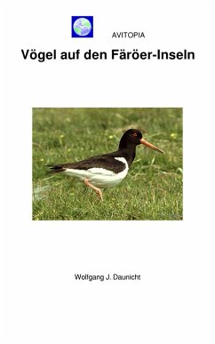 AVITOPIA - Vögel auf den Färöer-Inseln (eBook, ePUB) - Daunicht, Wolfgang