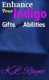 Enhance Your Indigo Gifts and Abilities (Clouds of Rayne, #18) (eBook, ePUB)