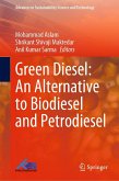 Green Diesel: An Alternative to Biodiesel and Petrodiesel (eBook, PDF)