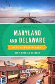 Maryland and Delaware Off the Beaten Path® (eBook, ePUB) Maryland and Delaware Off the Beaten Path® (eBook, ePUB)