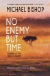 No Enemy but Time (eBook, ePUB) - Bild 1