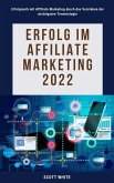 Erfolg im Affiliate Marketing 2022 (eBook, ePUB)