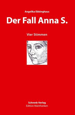 Der Fall Anna S. - Ebbinghaus, Angelika