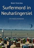 Surfermord in Neuharlingersiel. Ostfrieslandkrimi (eBook, ePUB)