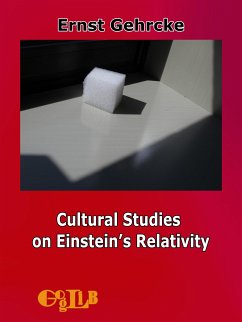 Cultural Studies on Einstein’s Relativity (eBook, ePUB) - Gehrcke, Ernst