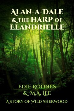 Cover Alan-A-Dale & the Harp of Elandrielle (Wild Sherwood) (eBook, ePUB)