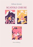 Scatole Chiuse (eBook, ePUB)