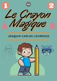 Le Crayon Magique (eBook, ePUB)