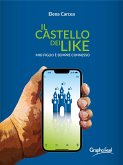 Il castello dei Like (eBook, ePUB)