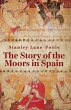 The Story Of The Moors In Spain - Bild 1