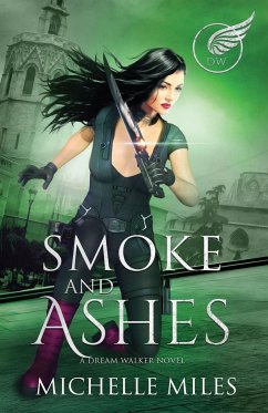 Smoke and Ashes - Miles, Michelle