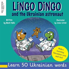 Lingo Dingo and the Ukrainian Astronaut - Pallis, Mark