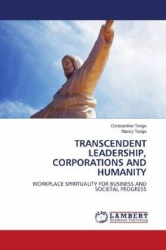 TRANSCENDENT LEADERSHIP, CORPORATIONS AND HUMANITY - Tongo, Constantine;Tongo, Nancy