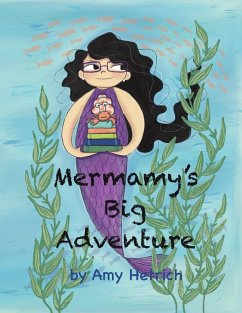 Mermamy's Big Adventure - Hetrich, Amy