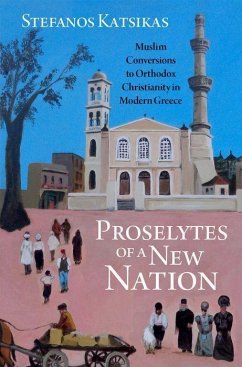 Proselytes of a New Nation - Katsikas, Stefanos