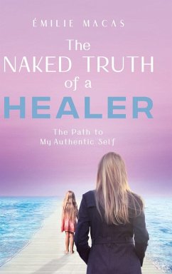 The Naked Truth of a Healer - Macas, Émilie