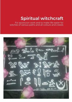 Spiritual witchcraft for ascencion and to make life easier - Andrich, Paulette Erika