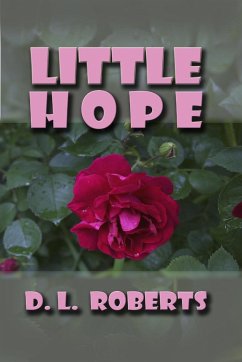 Little Hope - Roberts, D. L.