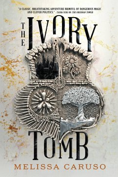 The Ivory Tomb - Caruso, Melissa