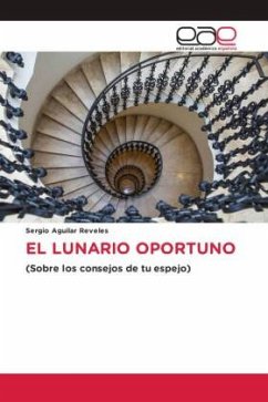 EL LUNARIO OPORTUNO - Aguilar Reveles, Sergio