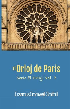 El Orloj de Paris - Cromwell-Smith, Erasmus