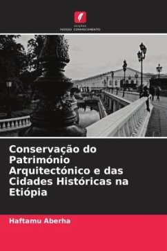 Conservação do Património Arquitectónico e das Cidades Históricas na Etiópia - Aberha, Haftamu