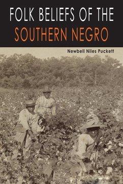Folk Beliefs of the Southern Negro