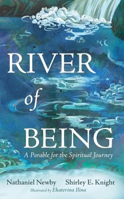 River of Being - Newby, Nathaniel; Knight, Shirley E.