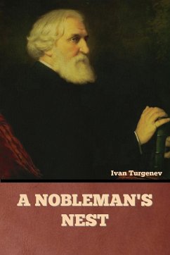 A Nobleman's Nest - Turgenev, Ivan