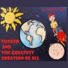 Tucker and the Greatest Creation of All - Bild 1