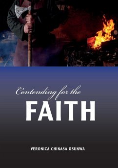 Contending for the Faith - Osunwa, Veronica Chinasa