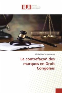 La contrefaçon des marques en Droit Congolais - Malu Tshimbalanga, Clédia