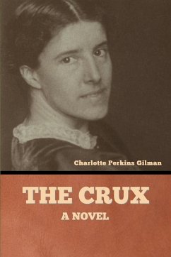 The Crux - Gilman, Charlotte Perkins