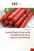 Avant-Projet d¿une unité de production de la saucisse de Kikanda